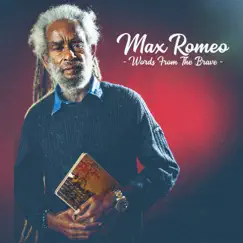 Words from the Brave by Max Romeo album reviews, ratings, credits