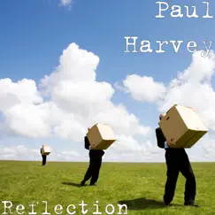 Reflection by Paul Harvey album reviews, ratings, credits