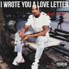 I Wrote You a Love Letter - EP by Zay Suav album reviews, ratings, credits