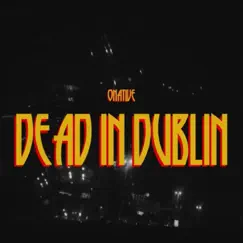 Dead in Dublin Song Lyrics