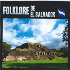 Folklore de El Salvador (Instrumental) by Folklore De El Salvador album reviews, ratings, credits