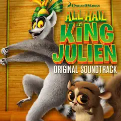 King Julien Suite Song Lyrics