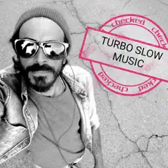 Tu mi fai dire Uh yey yey Turbo Slow - Single by Contagious MC album reviews, ratings, credits
