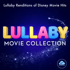 Lullaby Movie Collection: Lullaby Renditions of Disney Movie Hits by Sleepyheadz album reviews, ratings, credits