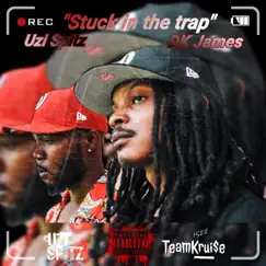 Stuck in the trap (feat. Dk James) Song Lyrics