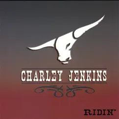 Ridin' by Charley Jenkins album reviews, ratings, credits