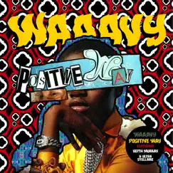 Positive Way (feat. Keith Murray & Ultra Stellaire) - Single by WAAAVY album reviews, ratings, credits