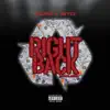 Right Back - Single album lyrics, reviews, download