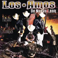 Pantano de Cocodrilos by Los Amos de Nuevo Leon album reviews, ratings, credits