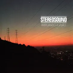 Ampliando a Visão - Single by Stereosound album reviews, ratings, credits