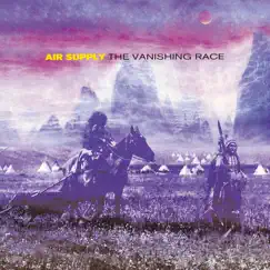 The Vanishing Race by Air Supply album reviews, ratings, credits