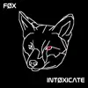 Intoxicate - Single album lyrics, reviews, download