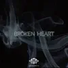 Broken Heart (Instrumental) - Single album lyrics, reviews, download