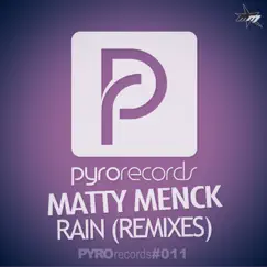 Rain (Remixes) - EP by Matty Menck album reviews, ratings, credits