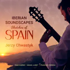 IBERIAN SOUNDSCAPES (Sketches of Spain) by Jerzy Chwastyk album reviews, ratings, credits