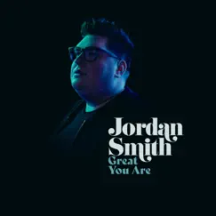 Great You Are - Single by Jordan Smith album reviews, ratings, credits