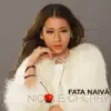 Fata naivă - Single album lyrics, reviews, download