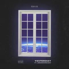 Yesterday (feat. 2Morrownight) - Single by Merkzyyy album reviews, ratings, credits