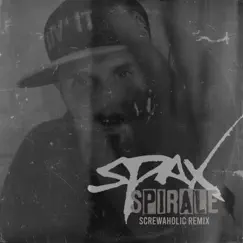 Spirale (Screwaholic Remix) - Single by Spax album reviews, ratings, credits