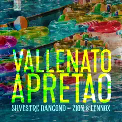 Vallenato Apretao (Remix) [feat. Zion & Lennox] - Single by Silvestre Dangond album reviews, ratings, credits