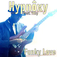 Funky Love (feat. TOBY) [English Version, Radio Edit] Song Lyrics