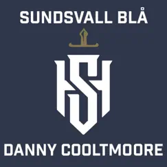 Sundsvall Blå - Single by Danny Cooltmoore album reviews, ratings, credits