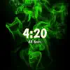 4:20 - Single album lyrics, reviews, download