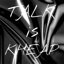 Talk Is Kheap (feat. Mike Will) - Single by MDR Mar album reviews, ratings, credits