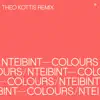 Colours (Theo Kottis Remix) - Single album lyrics, reviews, download