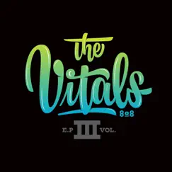 The Vitals 808 EP Vol 3 by The Vitals 808 album reviews, ratings, credits