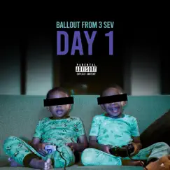 Day One - Single by Ballout from 37 album reviews, ratings, credits
