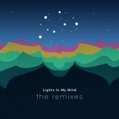 Lights in My Mind (feat. Sam Brookes) [Re-work] Song Lyrics
