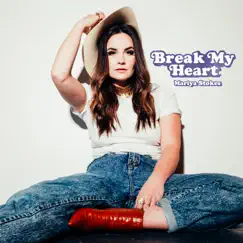 Break My Heart Song Lyrics