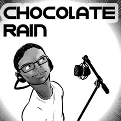 Chocolate Rain by Tay Zonday album reviews, ratings, credits