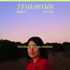 Timebomb (Reconsideration Version) - Single album lyrics, reviews, download