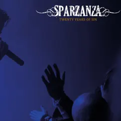 Twenty Years of Sin by Sparzanza album reviews, ratings, credits