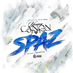 Spaz - Single by Young Canon album reviews, ratings, credits