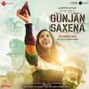 Gunjan Saxena: The Kargil Girl album lyrics, reviews, download