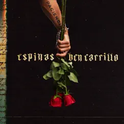 Espinas - Single by Ben Carrillo album reviews, ratings, credits