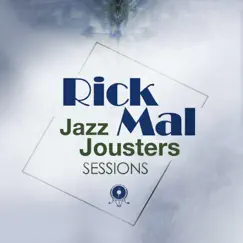 Jazz Jousters Sessions by The Jazz Jousters & Rickmal album reviews, ratings, credits