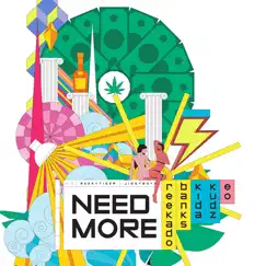 Need More - Single by Reekado Banks, Kida Kudz & EO album reviews, ratings, credits