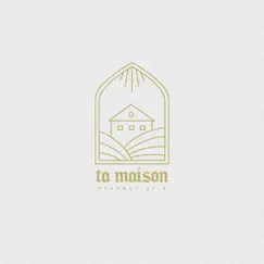 Ta maison (Psaumes 27:4) - Single by History Makers Music album reviews, ratings, credits