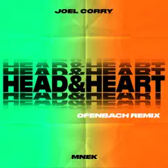 Head & Heart (feat. MNEK) [Ofenbach Remix] Song Lyrics