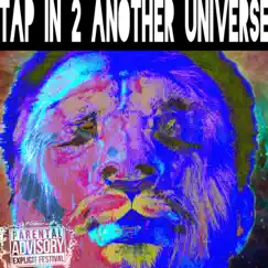 Tap In Two Another Universe - EP by TapiuanTheGod album reviews, ratings, credits