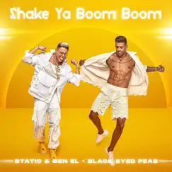Shake Ya Boom Boom - Single by Static & Ben El & Black Eyed Peas album reviews, ratings, credits