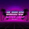 Butter Crisp (feat. Cola H.) - Single album lyrics, reviews, download