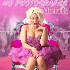 No Photographs - Single by Alicia G album reviews, ratings, credits