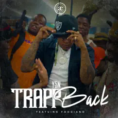 Trapp Back (feat. Foogiano) Song Lyrics