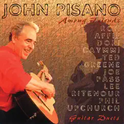 Among Friends by John Pisano album reviews, ratings, credits
