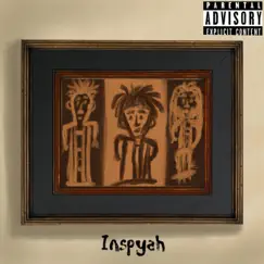 Inspyah (feat. Yumz Awkword & Zay the Prophet) Song Lyrics